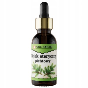 Pure Natura Olejek eteryczny pichtowy Naturalny olejek eteryczny antybakteryjny, przeciwzapalny, przeciwgrzybiczny 30ml
